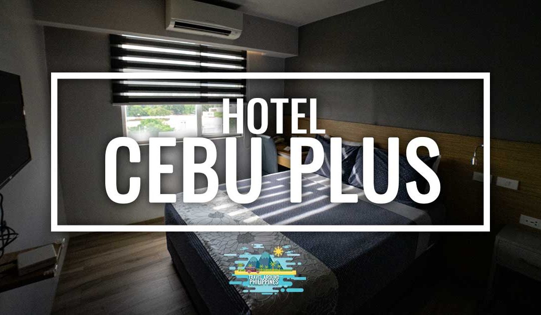 Hotel Cebu Plus review