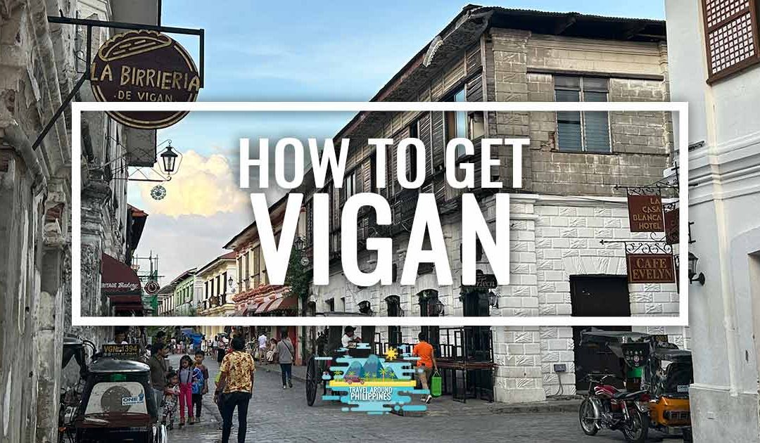 How to get to Vigan