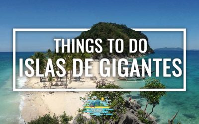 Gigantes Islands Travel Guide: Things to Do, How to Get There & Where to Stay