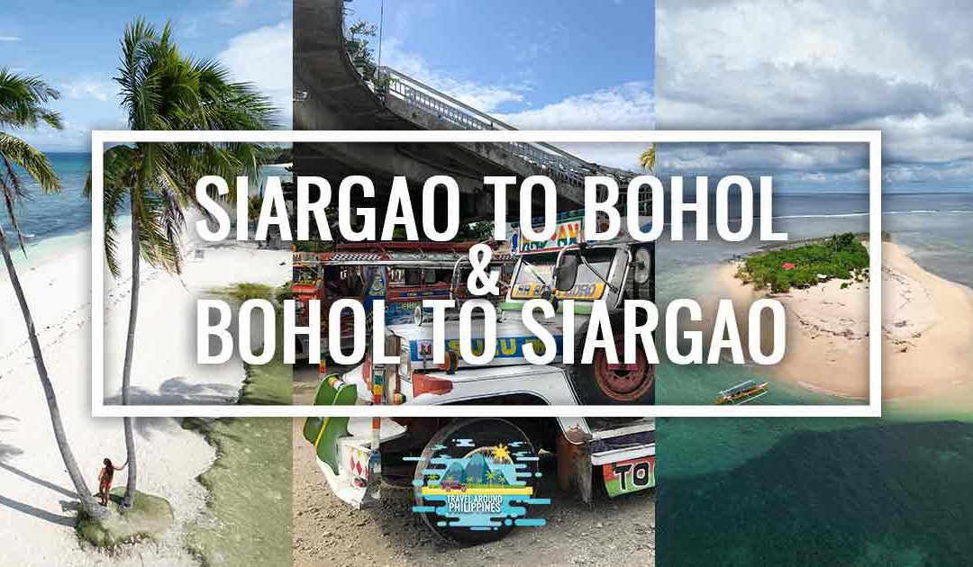 How to get from Siargao to Bohol and vice versa