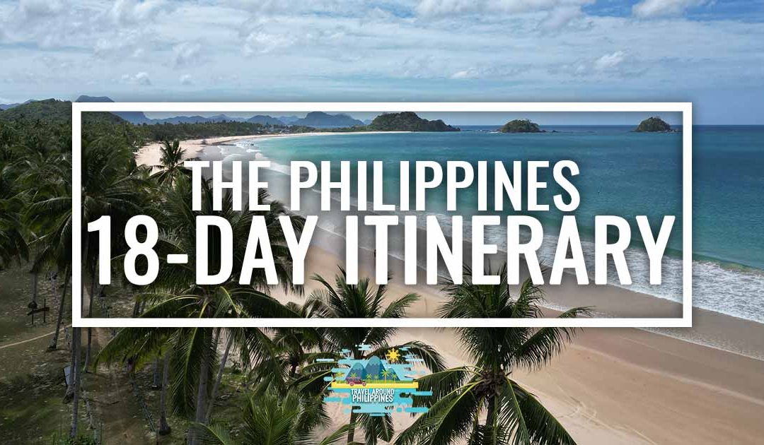 18 Days in the Philippines: Ultimate Travel Itinerary