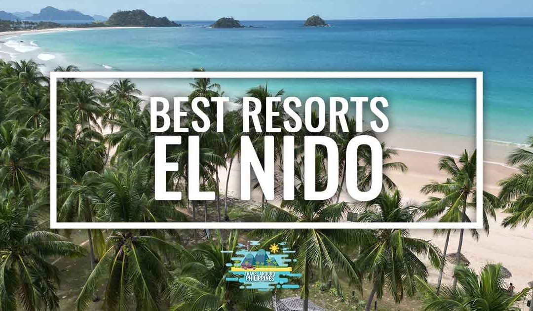 El Nido's Best Resorts