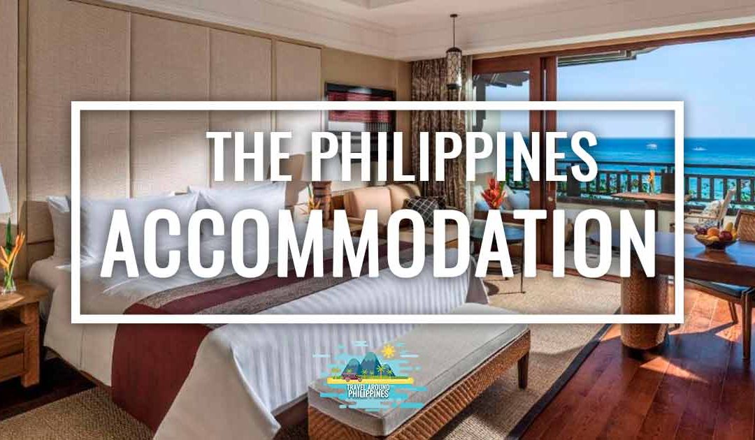 Accommodation in the Philippines: Hotel Guide and Tips