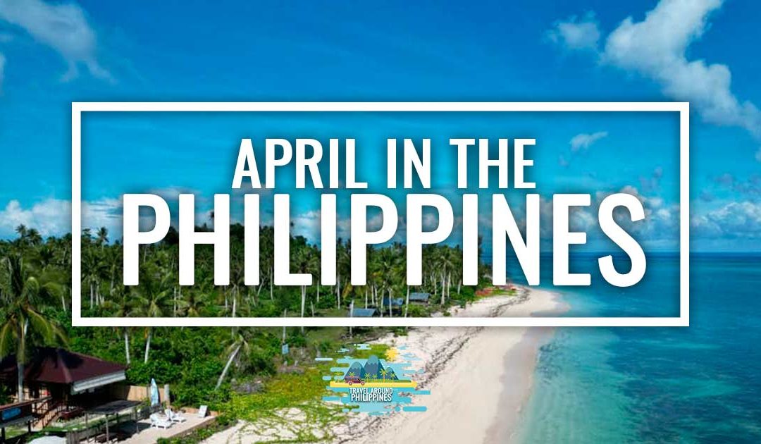 Philippines in April